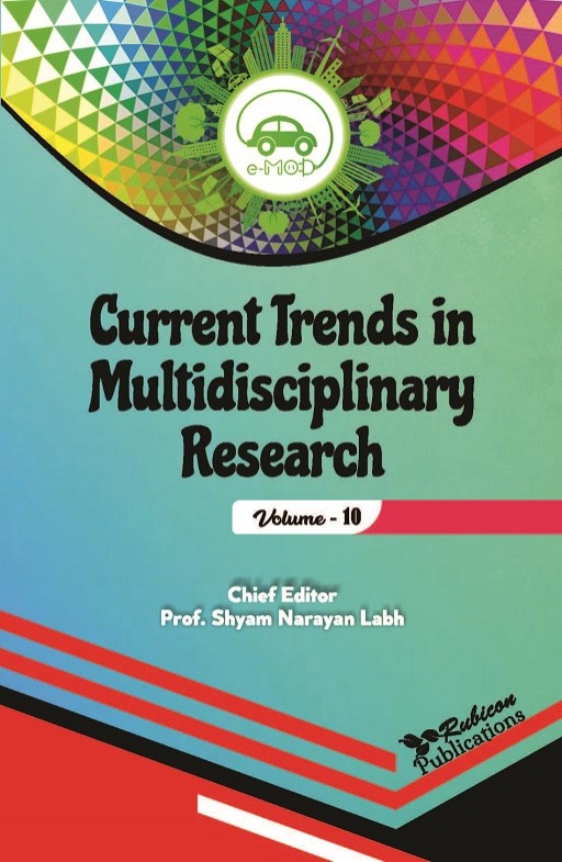 Current Trends in Multidisciplinary Research (Volume - 10)