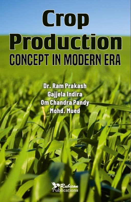 Crop Production Concept in Modern Era