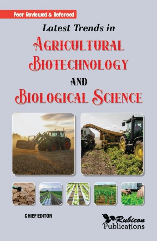 Latest Trends in Agricultural Biotechnology and Biological Science