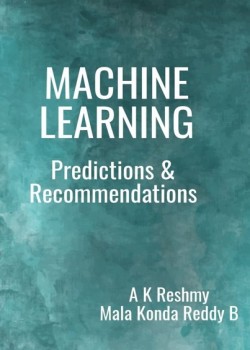 Machine Learning Predictions & Recommendations