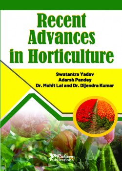 Recent Advances in Horticulture
