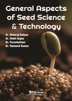 General Aspects of Seed Science & Technology