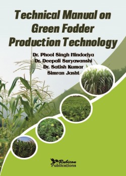 Technical Manual on Green Fodder Production Technology